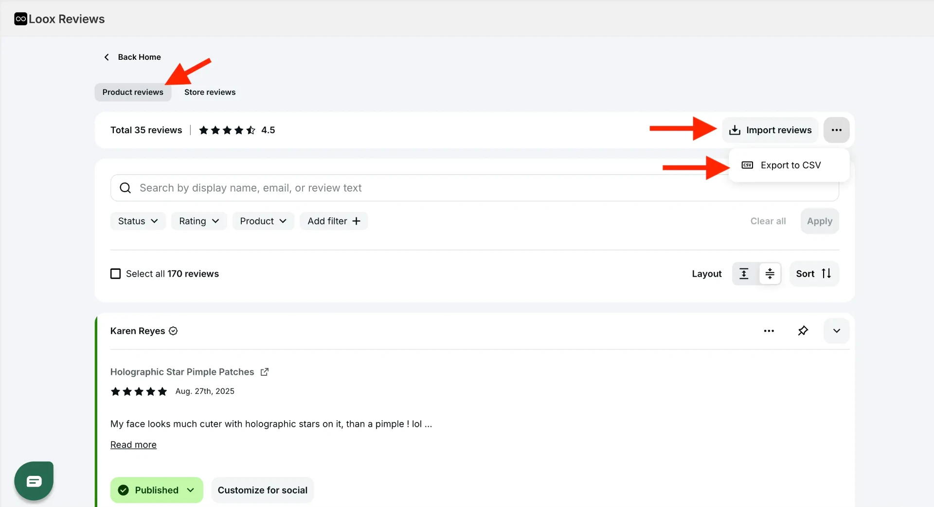 Loox export to CSV option on the reviews page, download your complete review history including photo URLs